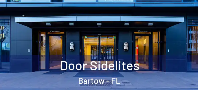  Door Sidelites Bartow - FL