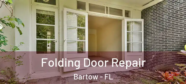  Folding Door Repair Bartow - FL