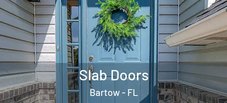  Slab Doors Bartow - FL