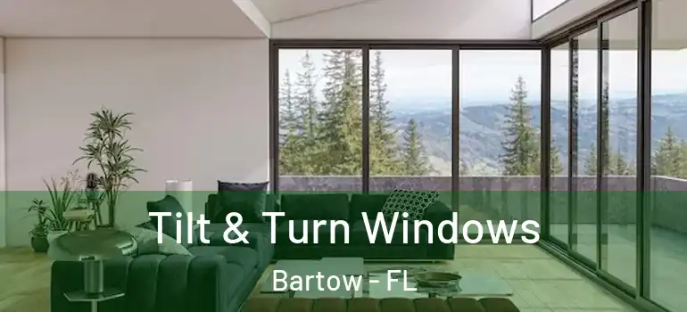  Tilt & Turn Windows Bartow - FL