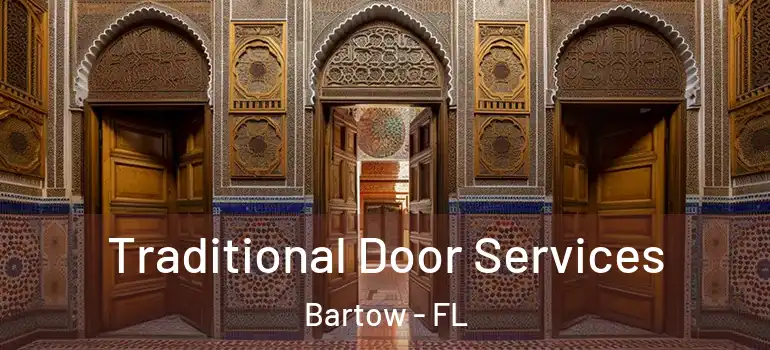  Traditional Door Services Bartow - FL